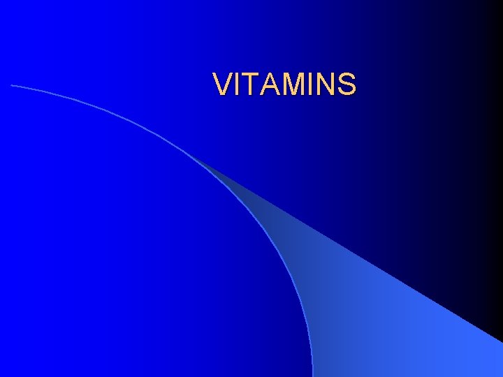 VITAMINS 