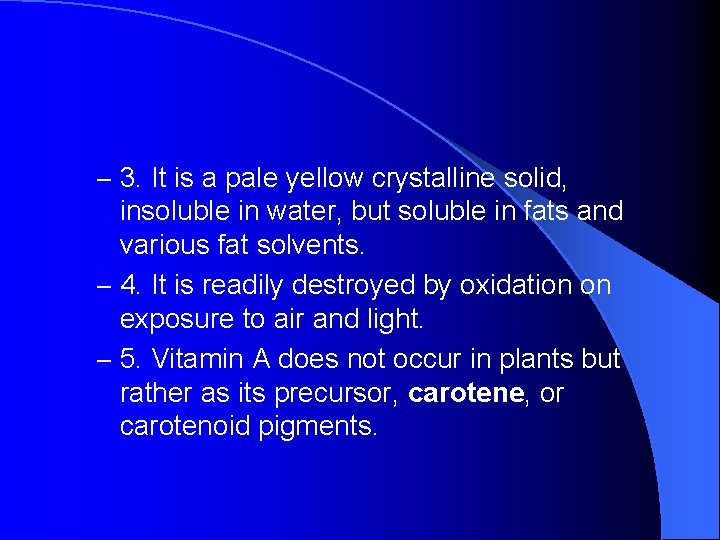 – 3. It is a pale yellow crystalline solid, insoluble in water, but soluble