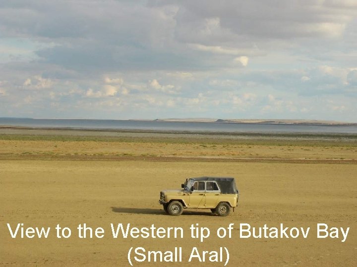 View to the Western tip of Butakov Bay (Small Aral) 