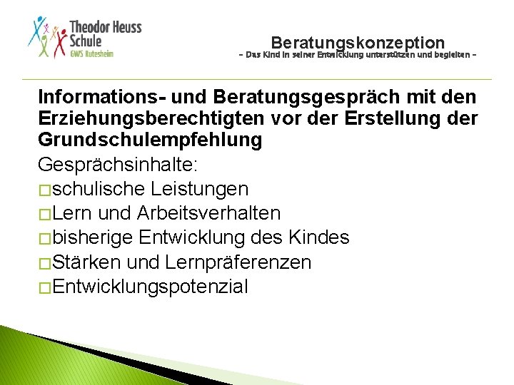 Beratungskonzeption - Das Kind in seiner Entwicklung unterstützen und begleiten - Informations- und Beratungsgespräch