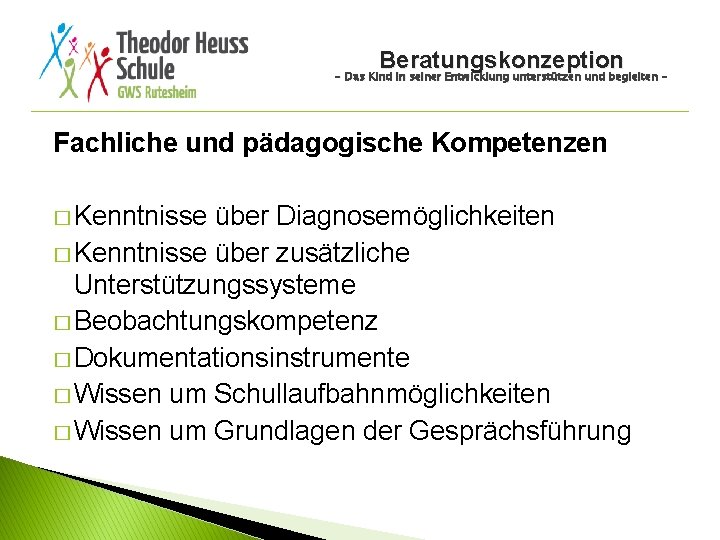 Beratungskonzeption - Das Kind in seiner Entwicklung unterstützen und begleiten - Fachliche und pädagogische