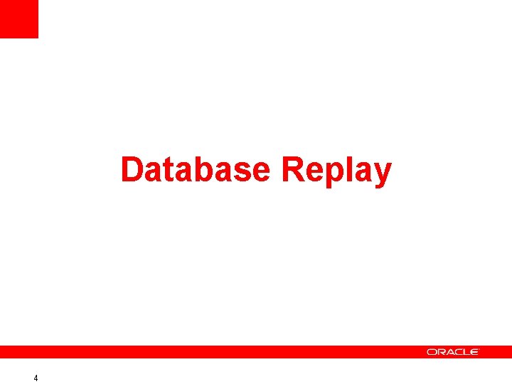 Database Replay 4 
