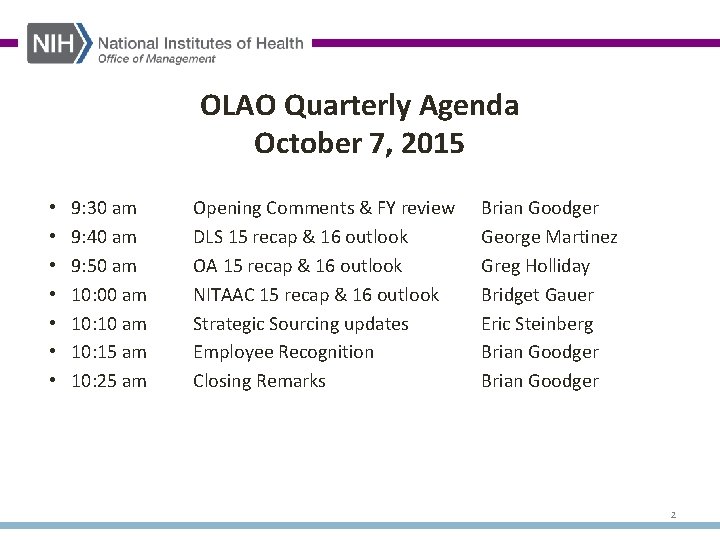 OLAO Quarterly Agenda October 7, 2015 • • 9: 30 am 9: 40 am