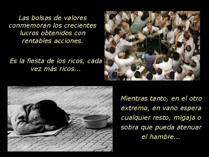 Las bolsas de valores conmemoran los crecientes lucros obtenidos con rentables acciones. Es la