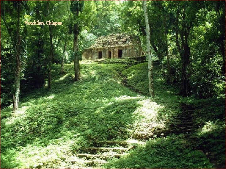 Yaxchilan, Chiapas 