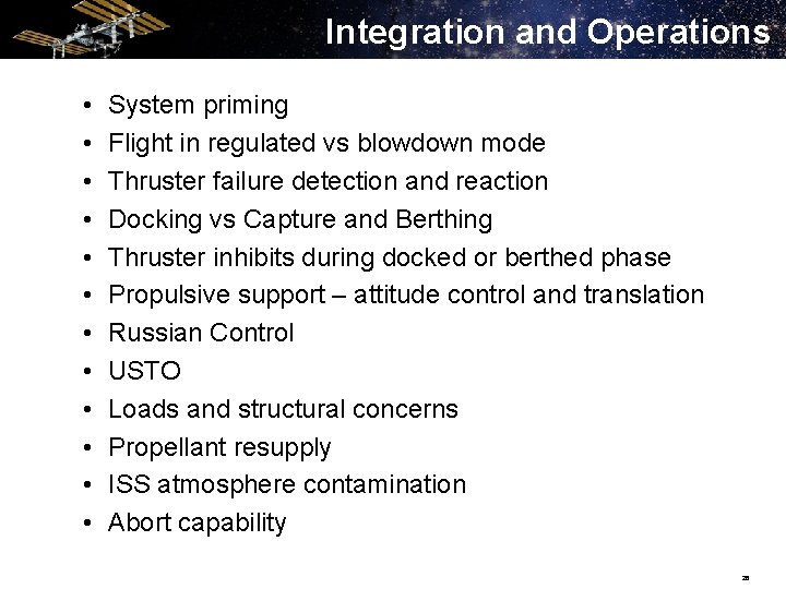 Integration and Operations • • • System priming Flight in regulated vs blowdown mode