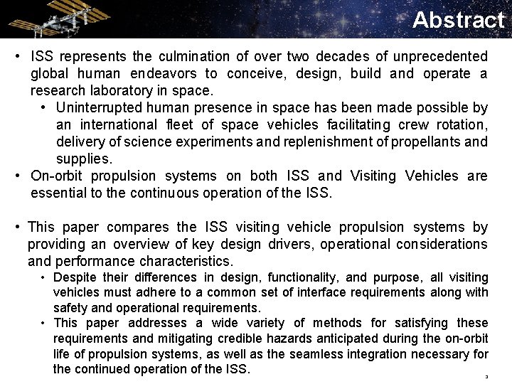 Abstract • ISS represents the culmination of over two decades of unprecedented global human