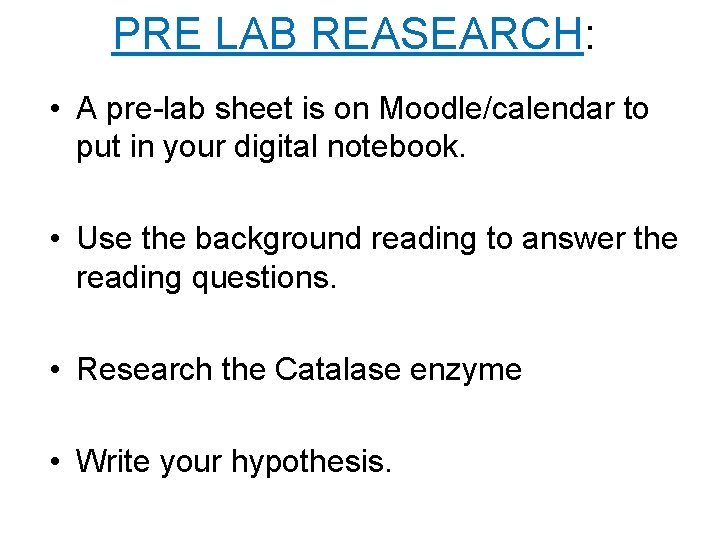 PRE LAB REASEARCH: • A pre-lab sheet is on Moodle/calendar to put in your