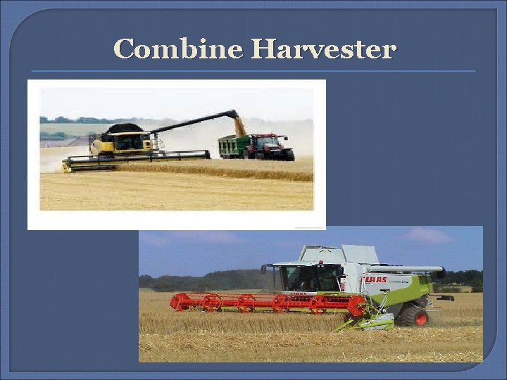 Combine Harvester 