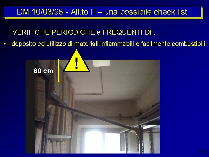 DM 10/03/98 - All. to II – una possibile check list VERIFICHE PERIODICHE e