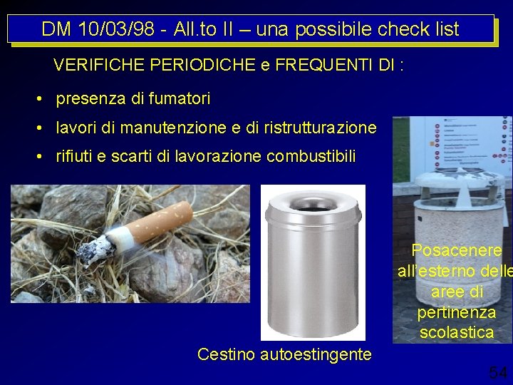 DM 10/03/98 - All. to II – una possibile check list VERIFICHE PERIODICHE e