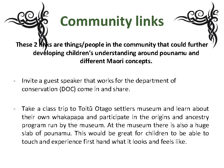 Community links These 2 links are things/people in the community that could further developing Community links These 2 links are things/people in the community that could further developing