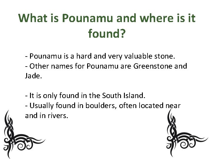 What is Pounamu and where is it found? - Pounamu is a hard and What is Pounamu and where is it found? - Pounamu is a hard and