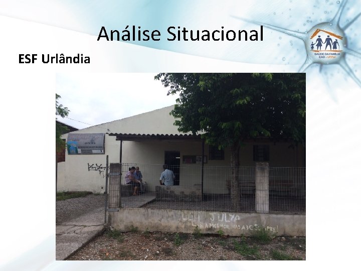 Análise Situacional ESF Urlândia 