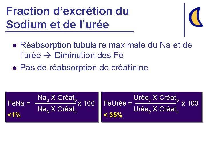 Fraction d’excrétion du Sodium et de l’urée l l Réabsorption tubulaire maximale du Na