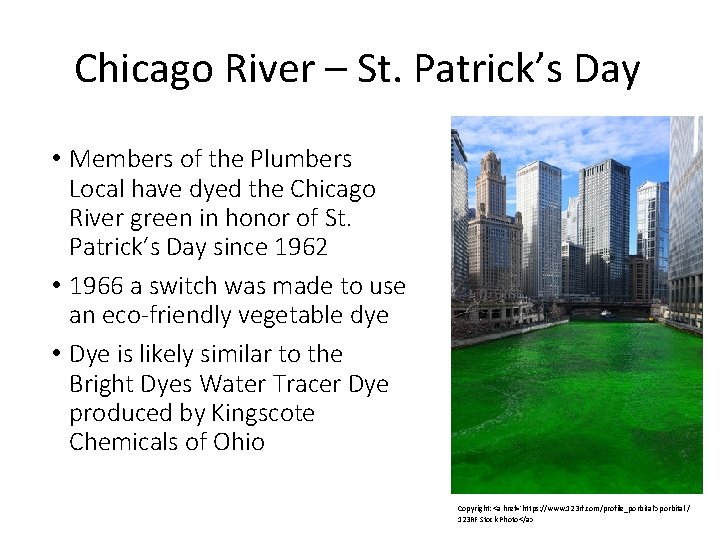 Chicago River – St. Patrick’s Day • Members of the Plumbers Local have dyed