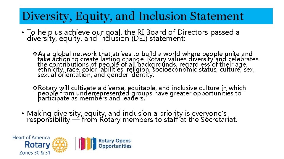 Diversity, Equity, and Inclusion Statement • To help us achieve our goal, the RI