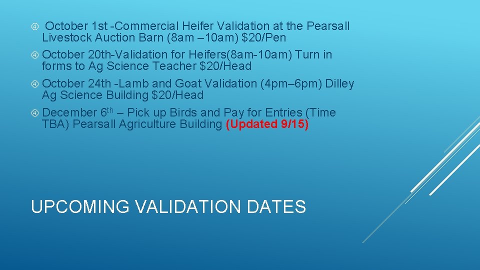  October 1 st -Commercial Heifer Validation at the Pearsall Livestock Auction Barn (8