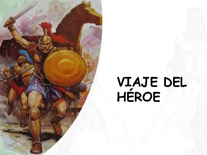 VIAJE DEL HÉROE 