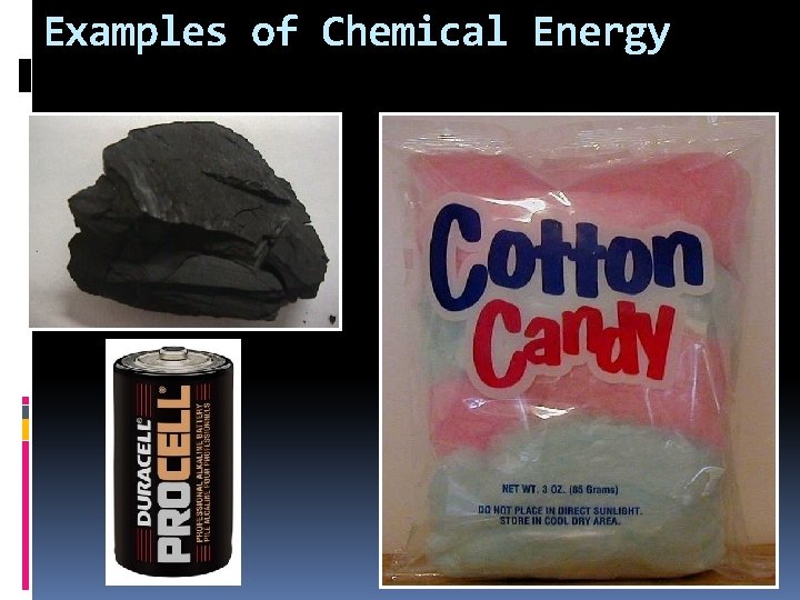 Examples of Chemical Energy 