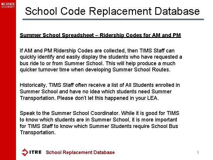 School Code Replacement Database Summer School Spreadsheet – Ridership Codes for AM and PM