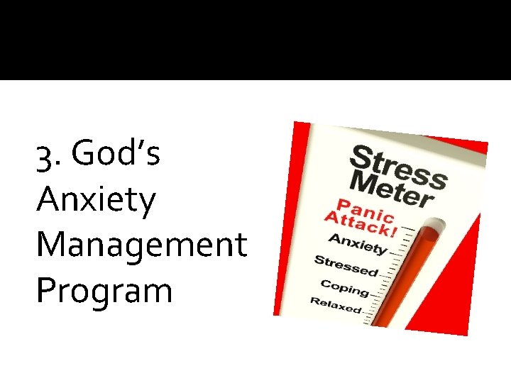 3. God’s Anxiety Management Program 