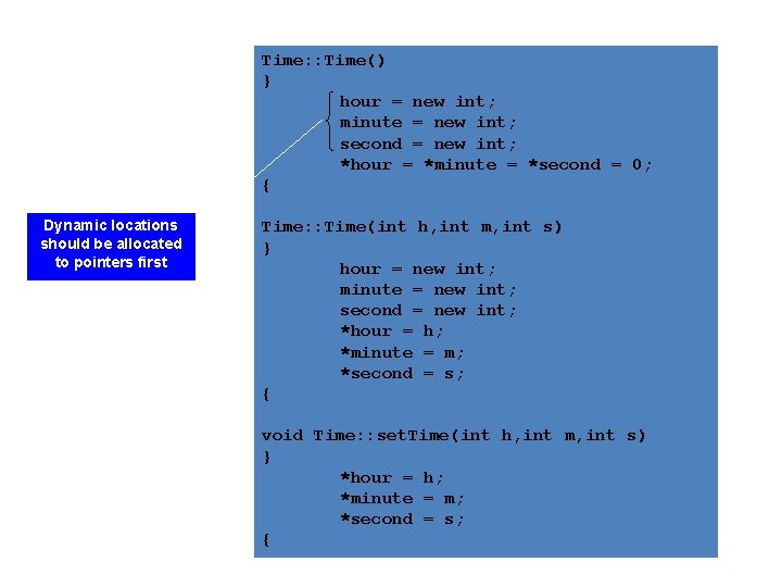 Time: : Time() } hour = new int; minute = new int; second = Time: : Time() } hour = new int; minute = new int; second =