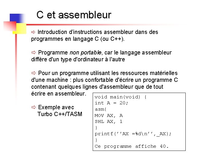 C et assembleur ð Introduction d’instructions assembleur dans des programmes en langage C (ou