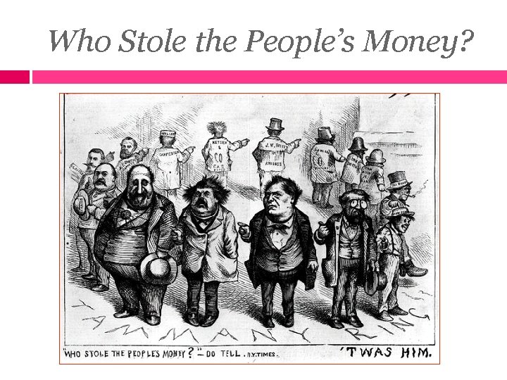 Who Stole the People’s Money? 