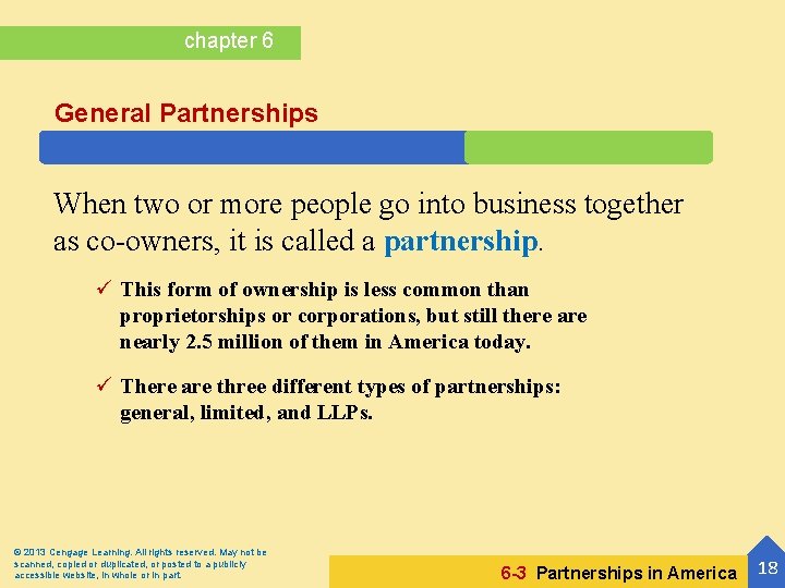 chapter 6 General Partnerships When two or more people go into business together as