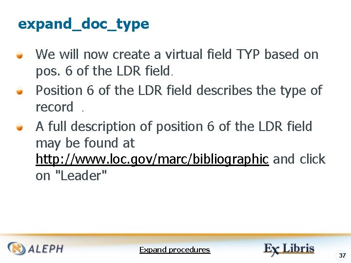 expand_doc_type We will now create a virtual field TYP based on pos. 6 of