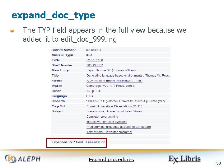 expand_doc_type The TYP field appears in the full view because we added it to