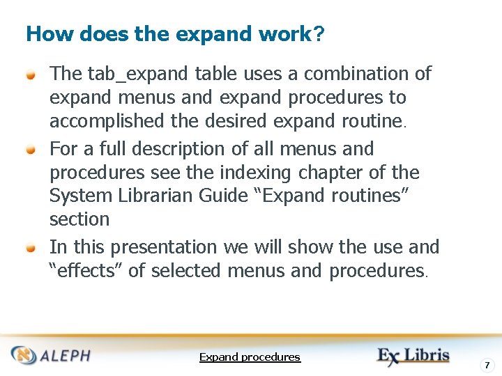 How does the expand work? The tab_expand table uses a combination of expand menus