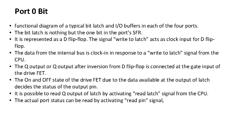 Port 0 Bit • functional diagram of a typical bit latch and I/O buffers