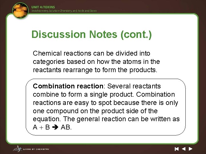 Discussion Notes (cont. ) Chemical reactions can be divided into categories based on how