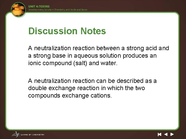 Discussion Notes A neutralization reaction between a strong acid and a strong base in