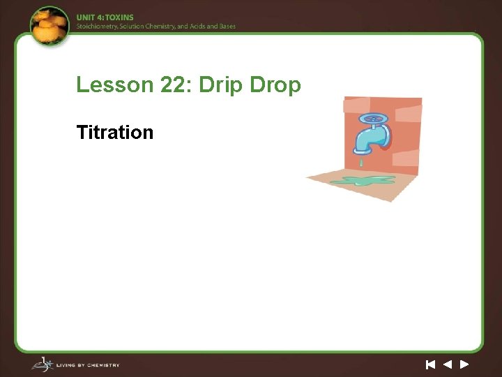 Lesson 22: Drip Drop Titration 