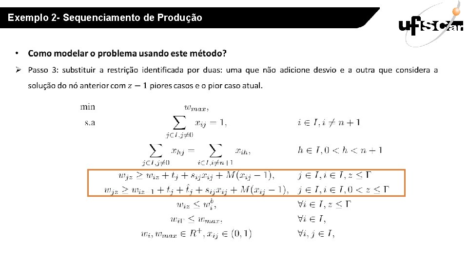 Exemplo 2 - Sequenciamento de Produção 