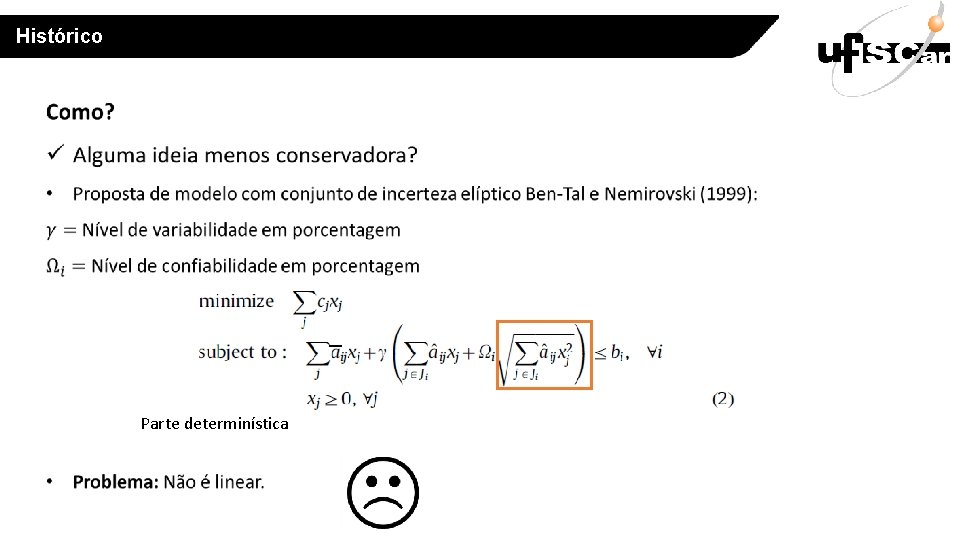 Histórico Parte determinística 