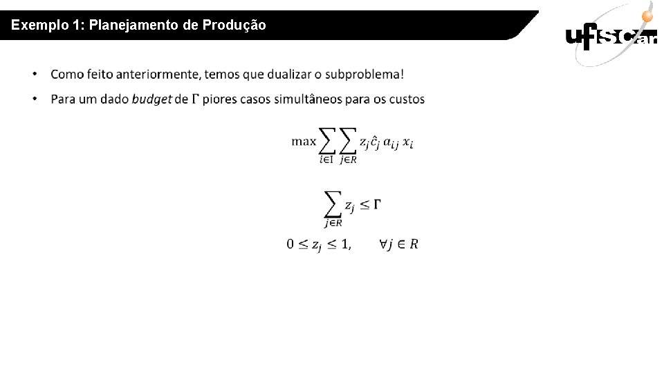 Exemplo 1: Planejamento de Produção 