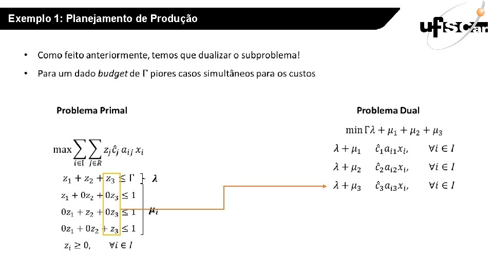 Exemplo 1: Planejamento de Produção 