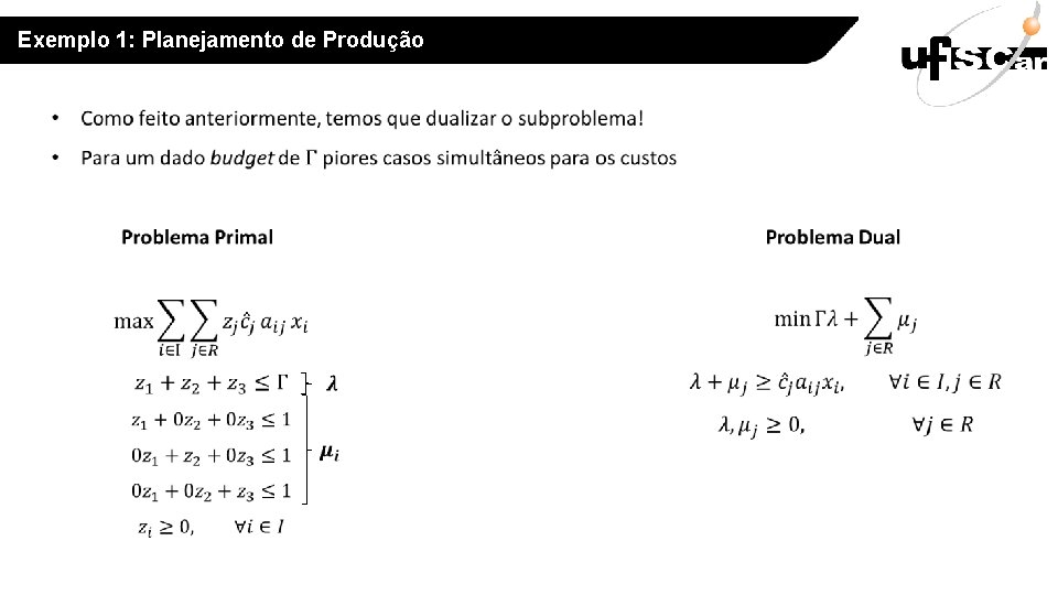 Exemplo 1: Planejamento de Produção 