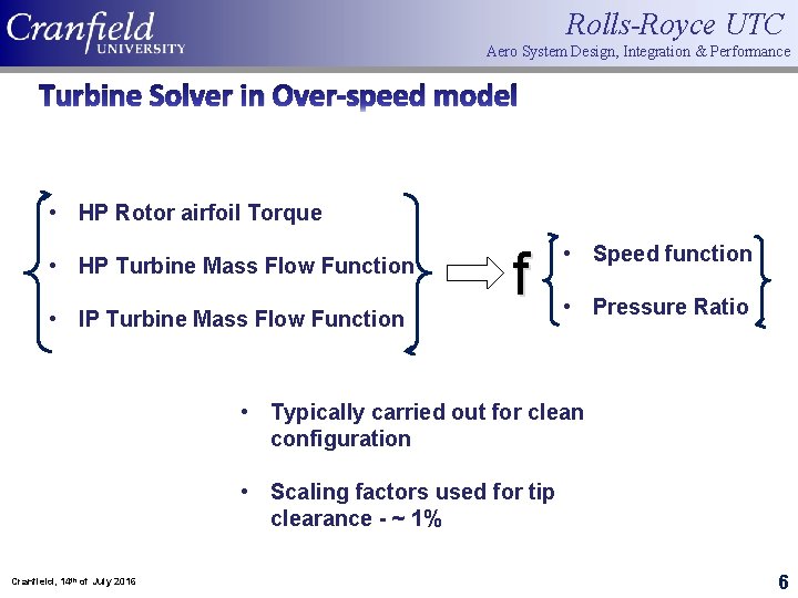 Rolls-Royce UTC Aero System Design, Integration & Performance Turbine Solver in Over-speed model •