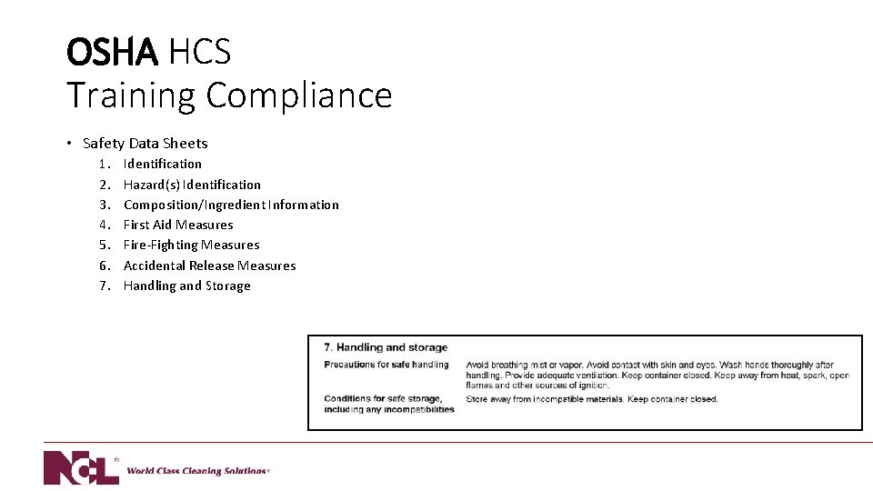 OSHA HCS Training Compliance • Safety Data Sheets 1. 2. 3. 4. 5. 6.