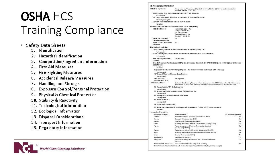 OSHA HCS Training Compliance • Safety Data Sheets 1. 2. 3. 4. 5. 6.