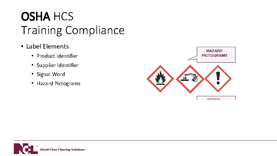 OSHA HCS Training Compliance • Label Elements • Product Identifier • Supplier Identifier •