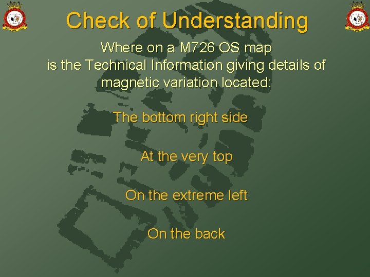 Check of Understanding Where on a M 726 OS map is the Technical Information