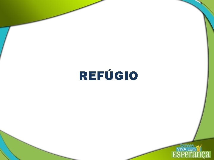 REFÚGIO 