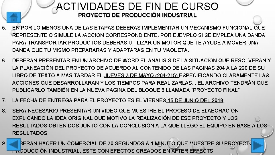 ACTIVIDADES DE FIN DE CURSO PROYECTO DE PRODUCCIÓN INDUSTRIAL 5. EN POR LO MENOS