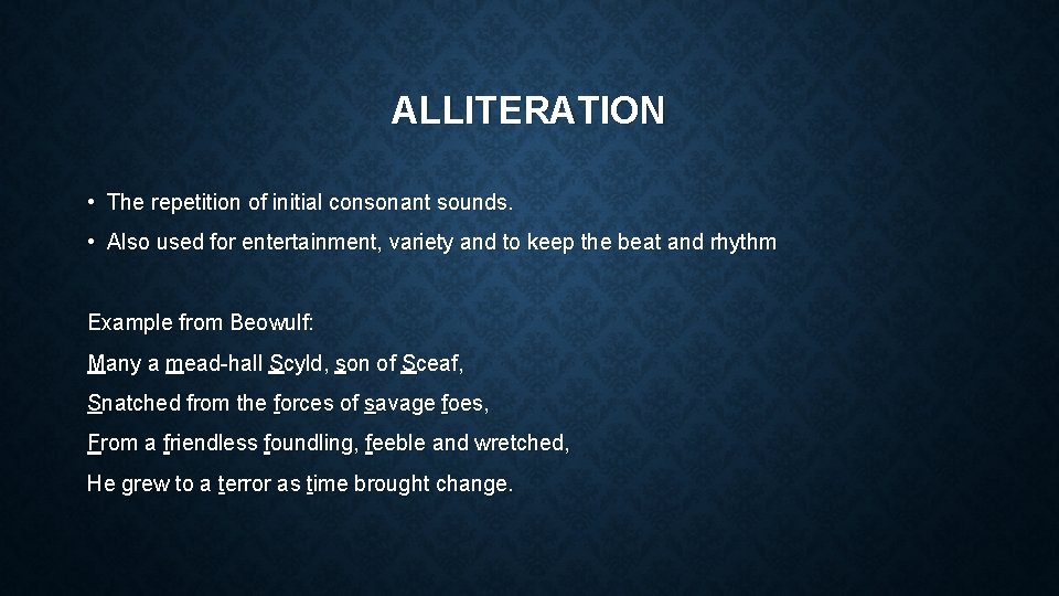ALLITERATION • The repetition of initial consonant sounds. • Also used for entertainment, variety